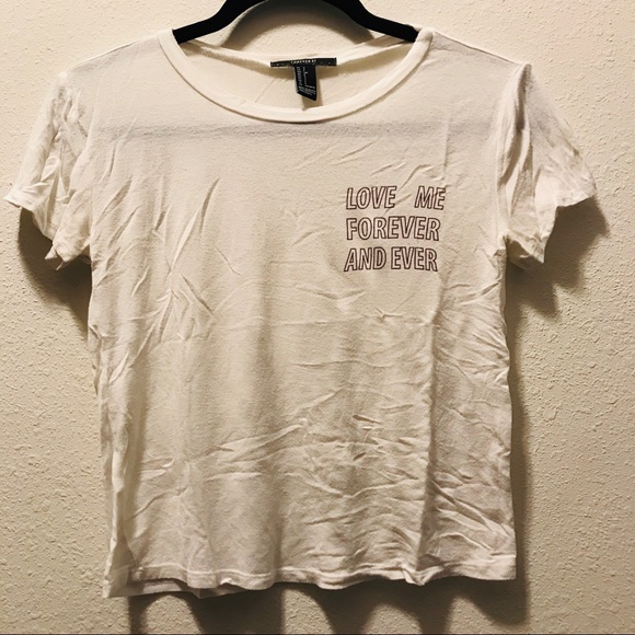 Forever 21 “Love Me Forever and Ever” Tee - Picture 1 of 4